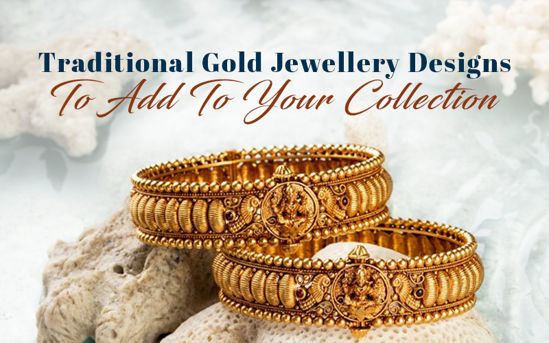 Traditional Gold Jewellery Designs